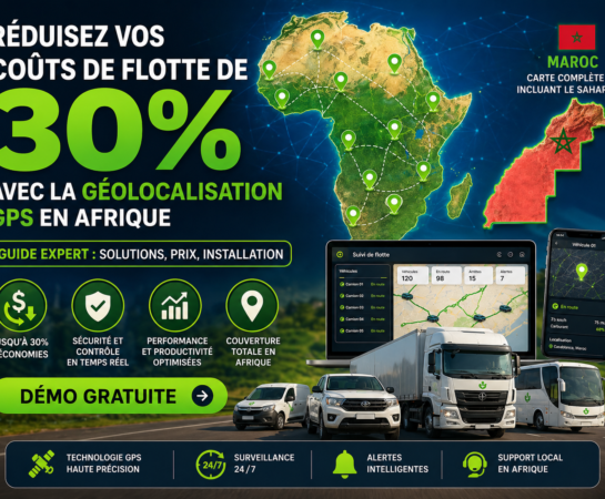 Géolocalisation GPS Afrique : Guide Gestion de Flotte 2026 | 7Days Techno