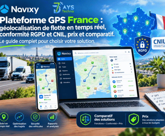 Plateformes GPS France Fonctions, Conformité RGPD Et Prix - 7DAYS TECHNO